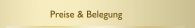 Preise & Belegung